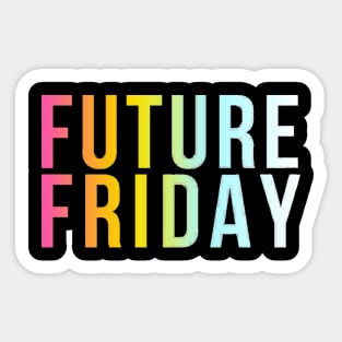 Future Friday - Fridays For Future Sticker